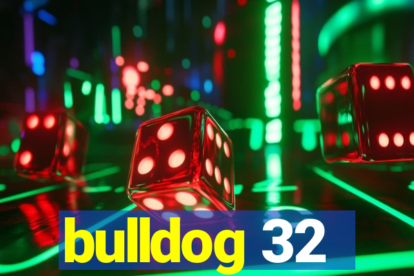 bulldog 32